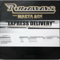 Runaways Feat Masta Ace - Runaways Feat Masta Ace - Express Delivery - Ultimate Dilemma