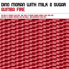 Dino Moran With Milk & Sugar - Dino Moran With Milk & Sugar - Gumba Fire - Milk & Sugar