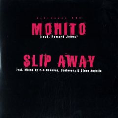 Mohito Feat. Howard Jones - Mohito Feat. Howard Jones - Slip Away - Get Freaky