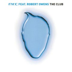 Mr C Feat Robert Owens  - Mr C Feat Robert Owens  - The Club - End 46