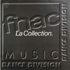 Various Artists - Various Artists - La Collection - Fnac Music Dance Division