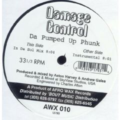 Damage Control - Damage Control - Da Pumped Up Phunk - Afro Wax