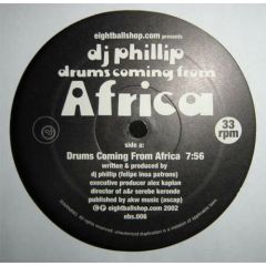 DJ Phillip - DJ Phillip - Drums Coming From Africa EP - Eightball