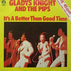 Gladys Knight And The Pips - Gladys Knight And The Pips - It's A Better Than Good Time - Buddah