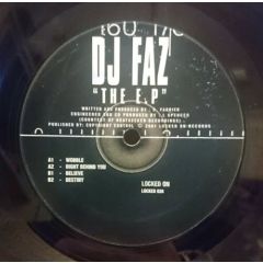 DJ Faz - DJ Faz - The E.P - Locked On