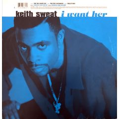 Keith Sweat - I Want Her - Elektra