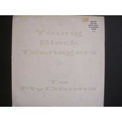 Young Black Teenagers - Young Black Teenagers - To My Donna (Remix) - MCA