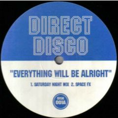 Direct Disco - Direct Disco - Everything Will Be Alright - Disk 01