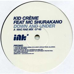 Kid Creme - Kid Creme - Down And Under (Promo 2) - INK