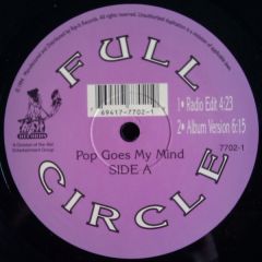 Full Circle - Full Circle - Pop Goes My Mind - Rip-It Records