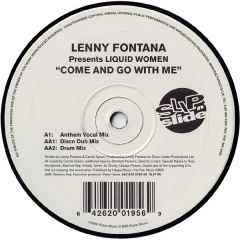 Lenny Fontana - Lenny Fontana - Come And Go With Me - Slip 'N' Slide