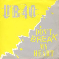 Ub40 - Ub40 - Don't Break My Heart - Dep International
