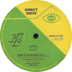 Direct Drive - Direct Drive - Time's Running Out - Oval