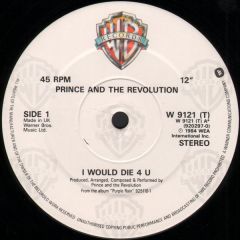 Prince And The Revolution - Prince And The Revolution - I Would Die 4 U - Warner Bros