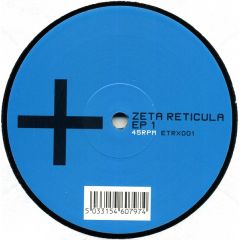 Zeta Recticula - Zeta Recticula - EP 1 - Electrix