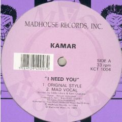 Kamar / Kerri Chandler - Kamar / Kerri Chandler - I Need You - Mad House