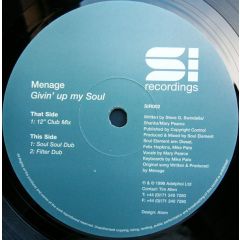 Menage - Menage - Givin' Up My Soul - Si Recordings