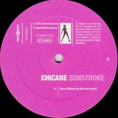 Chicane - Chicane - Sunstroke - Club Tools
