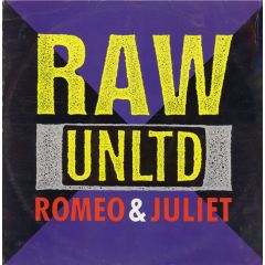 Raw Unltd. - Raw Unltd. - Romeo & Juliet - Desire