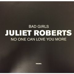 Juliet Roberts - Juliet Roberts - No One Can Love You More - Delirious
