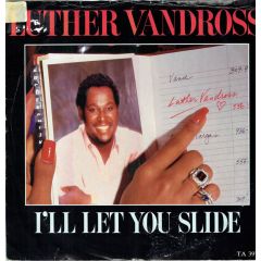 Luther Vandross - Luther Vandross - I'Ll Let You Slide - Epic