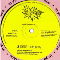 2 Deep - 2 Deep - Life Party - Atomic Records
