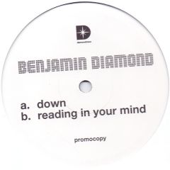 Benjamin Diamond - Benjamin Diamond - Down / Reading In Your Mind - Diamond Trax