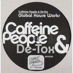Caffeine People & De-Tox - Caffeine People & De-Tox - Global House Works - Real Groove