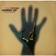 Clubzone - Clubzone - Hands Up - Logic Records (UK)