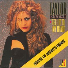 Taylor Dayne - Taylor Dayne - Tell It To My Heart (1995 Remix) - Arista