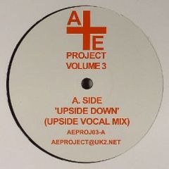 A+E Project - A+E Project - Volume 3 - Upside Down - Not On Label