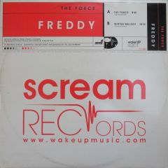Freddy - Freddy - The Force - Scream Records 1