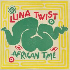 Luna Twist - Luna Twist - African Time - Statik Records