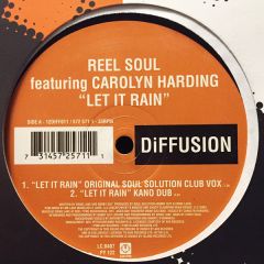 Reel Soul Ft Carolyn Harding - Reel Soul Ft Carolyn Harding - Let It Rain - Diffusion