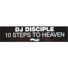 DJ Disciple - DJ Disciple - 10 Steps To Heaven - Narcotic