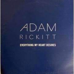 Adam Rickitt - Adam Rickitt - Everthing My Heart Desires - Polydor