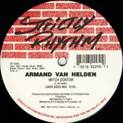 Armand Van Helden - Armand Van Helden - Witch Doctor (1994 Remix) - Strictly Rhythm