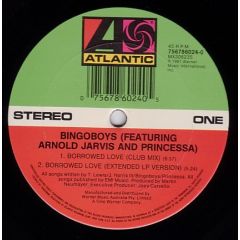 Bingoboys Featuring Arnold Jarvis And Princessa - Bingoboys Featuring Arnold Jarvis And Princessa - Borrowed Love - Atlantic