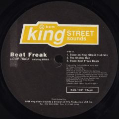 Beat Freak Ft Maria - Beat Freak Ft Maria - Loop Trick - King Street