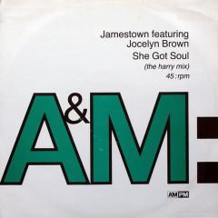 Jamestown Featuring Jocelyn Brown - Jamestown Featuring Jocelyn Brown - She Got Soul - A&M PM
