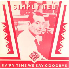 Simply Red - Simply Red - Every Time We Say Goodbye - WEA