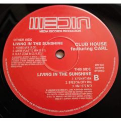 Club House Feat. Carl Fanini - Club House Feat. Carl Fanini - Living In The Sunshine - Media Records