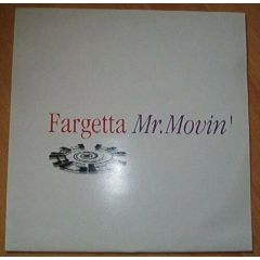 Fargetta - Fargetta - Mr. Movin - Dance Factory