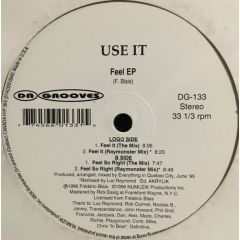 Use It - Use It - Feel EP - Da Grooves