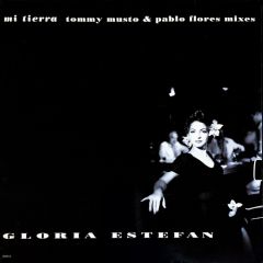 Gloria Estefan - Gloria Estefan - Mi Tierra (Tommy Musto & Pablo Flores Mixes) - Epic