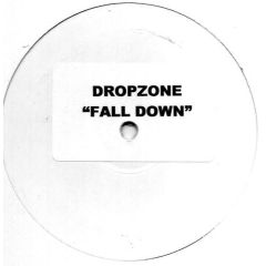 Drop Zone - Drop Zone - Fall Down - Soundzreal Trax