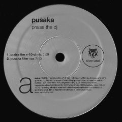 Pusaka - Pusaka - Praise The DJ - Tommy Boy Silver