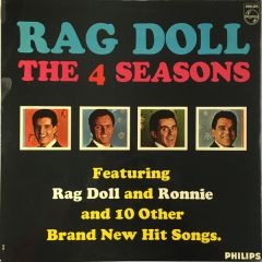 The 4 Seasons Featuring The "Sound Of Frankie Vall - The 4 Seasons Featuring The "Sound Of Frankie Vall - Rag Doll - Philips