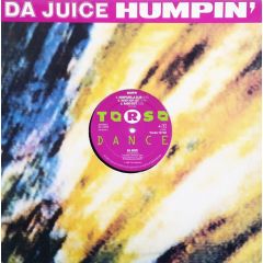 Da Juice - Da Juice - Humpin' - Torso Dance