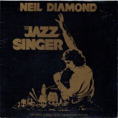 Neil Diamond - Neil Diamond - The Jazz Singer (Original Songs From The Motion Picture) - Capitol